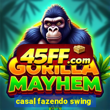 casal fazendo swing
